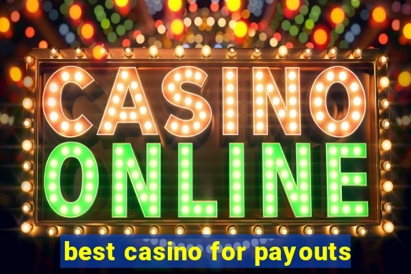 best casino for payouts