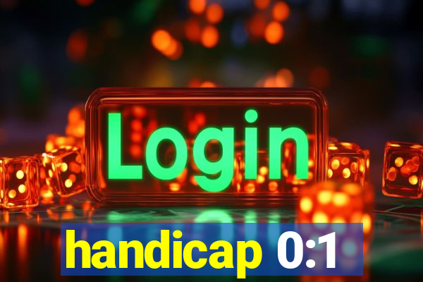 handicap 0:1