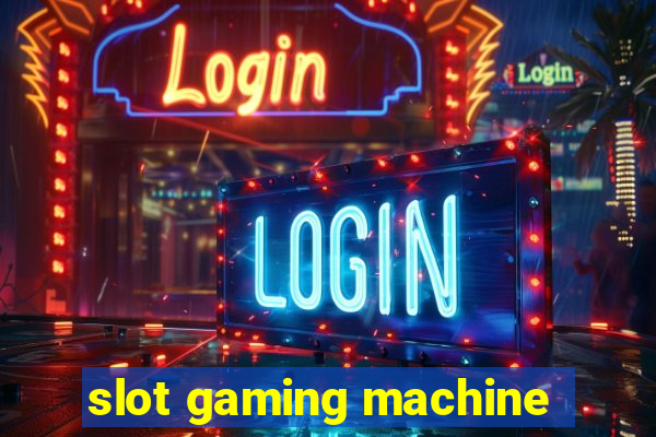 slot gaming machine