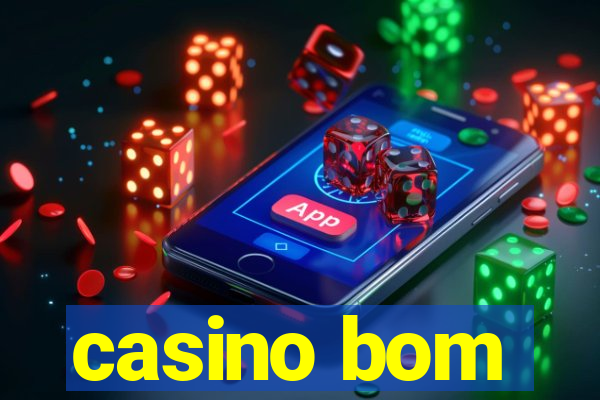 casino bom