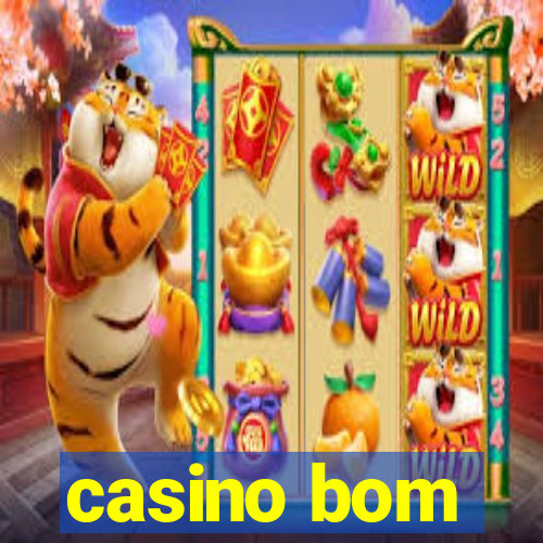 casino bom