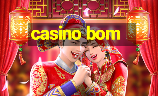 casino bom