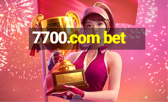 7700.com bet