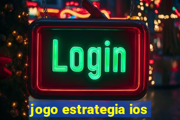 jogo estrategia ios