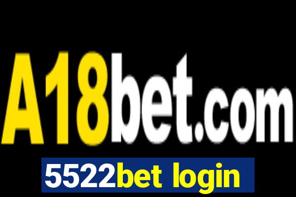 5522bet login