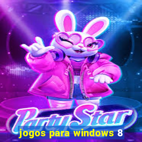 jogos para windows 8