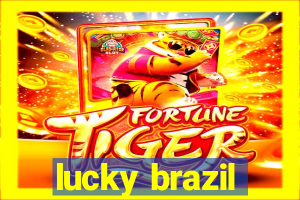 lucky brazil