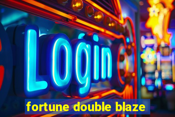 fortune double blaze