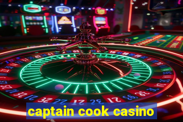 captain cook casino