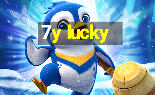 7y lucky