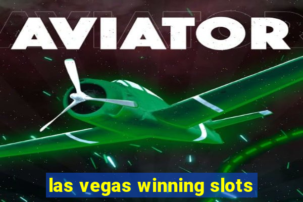 las vegas winning slots