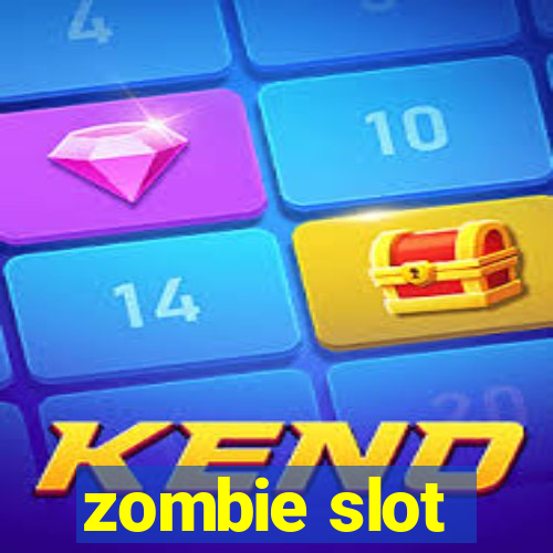 zombie slot