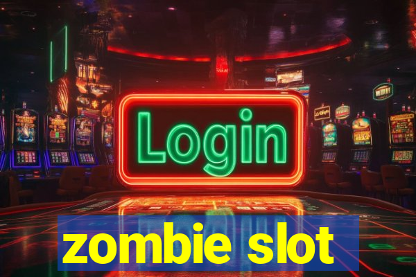 zombie slot