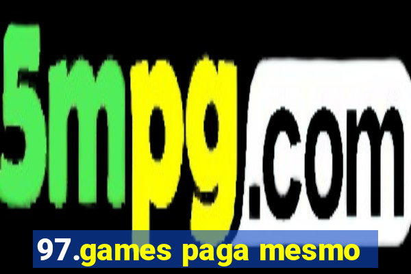 97.games paga mesmo