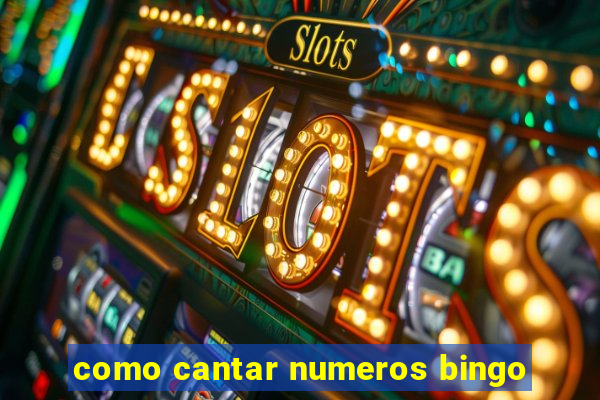 como cantar numeros bingo