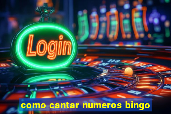 como cantar numeros bingo