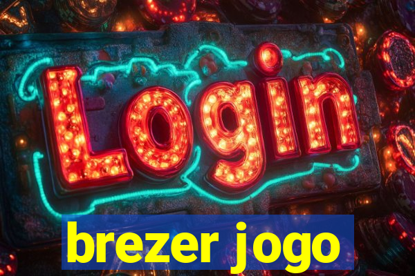 brezer jogo