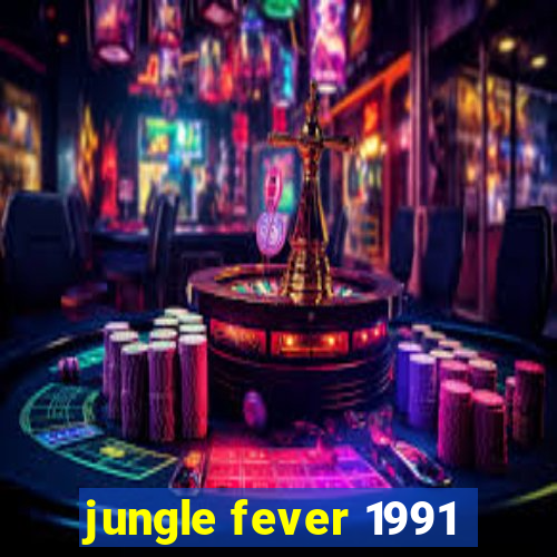 jungle fever 1991