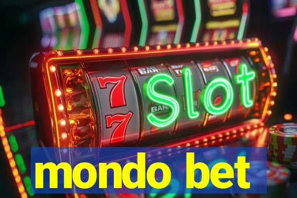 mondo bet