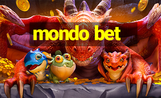 mondo bet