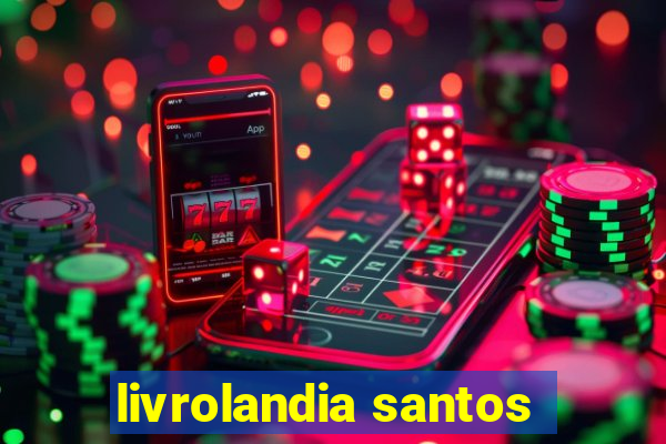 livrolandia santos