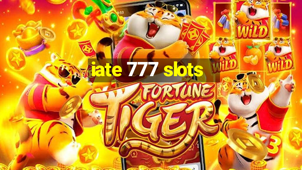 iate 777 slots