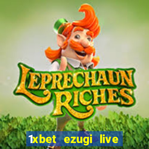 1xbet ezugi live online casino