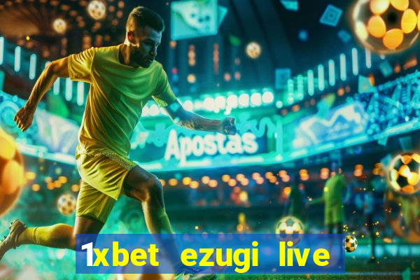 1xbet ezugi live online casino