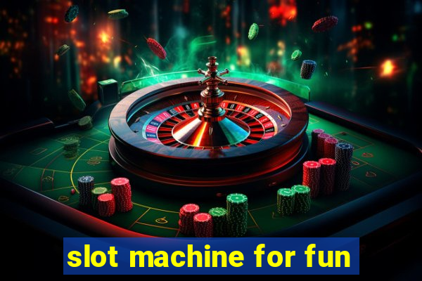 slot machine for fun