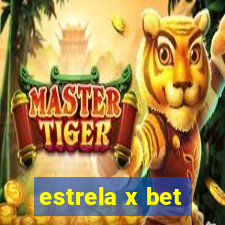 estrela x bet