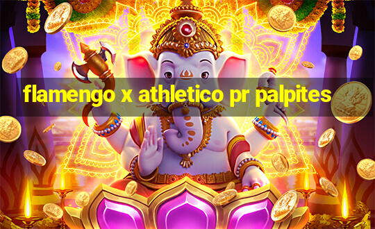 flamengo x athletico pr palpites