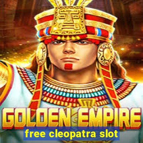 free cleopatra slot