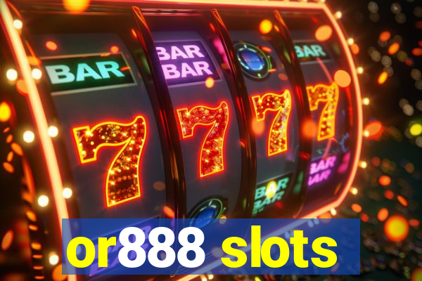 or888 slots