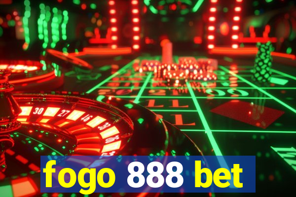 fogo 888 bet