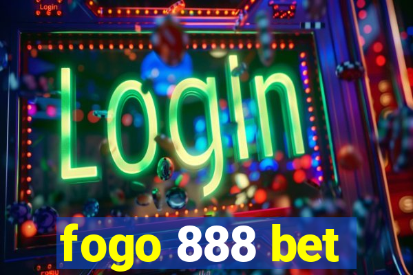 fogo 888 bet