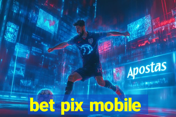 bet pix mobile