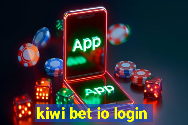 kiwi bet io login