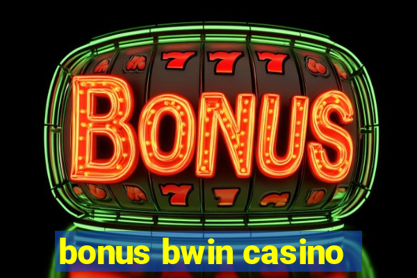 bonus bwin casino