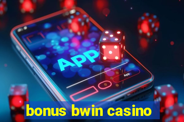 bonus bwin casino