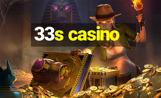 33s casino