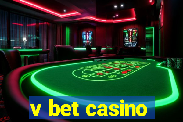 v bet casino