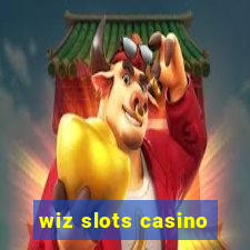 wiz slots casino