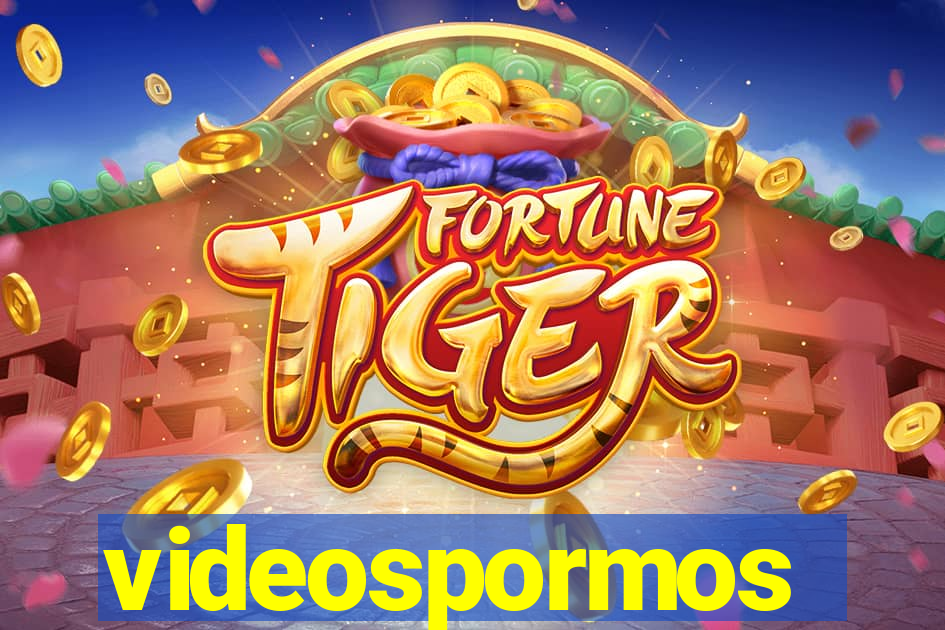 videospormos