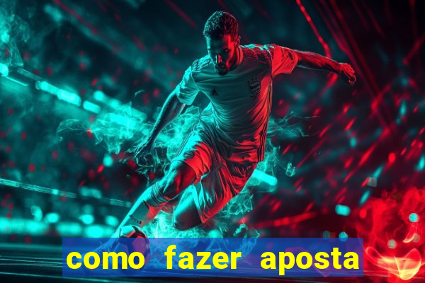 como fazer aposta no jogo do tigre