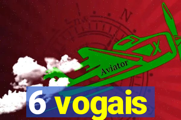 6 vogais