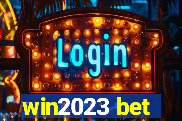 win2023 bet