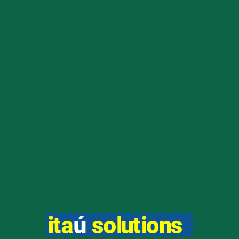 itaú solutions