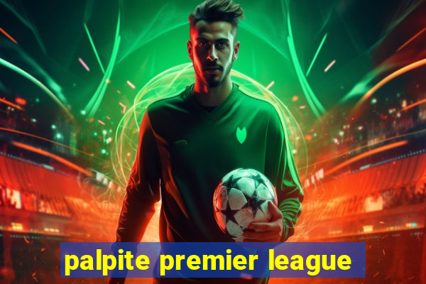 palpite premier league