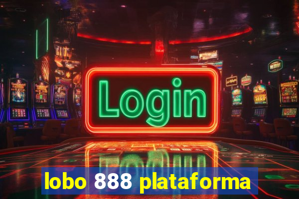 lobo 888 plataforma