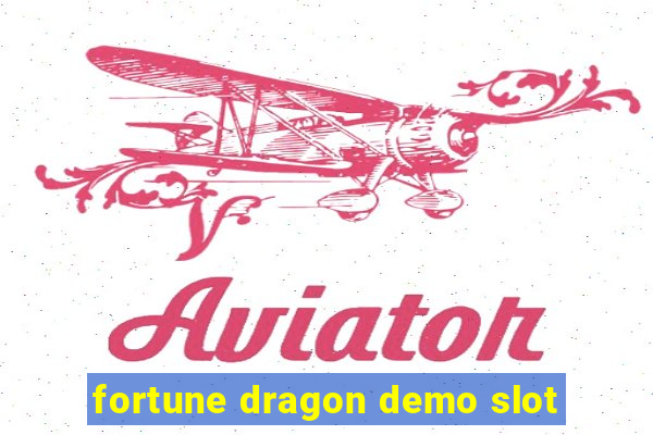 fortune dragon demo slot